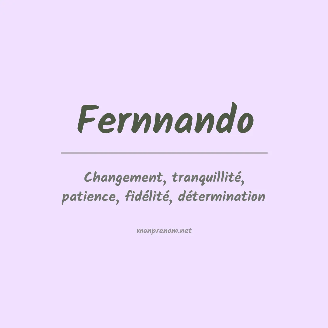 Signification du Prénom Fernnando