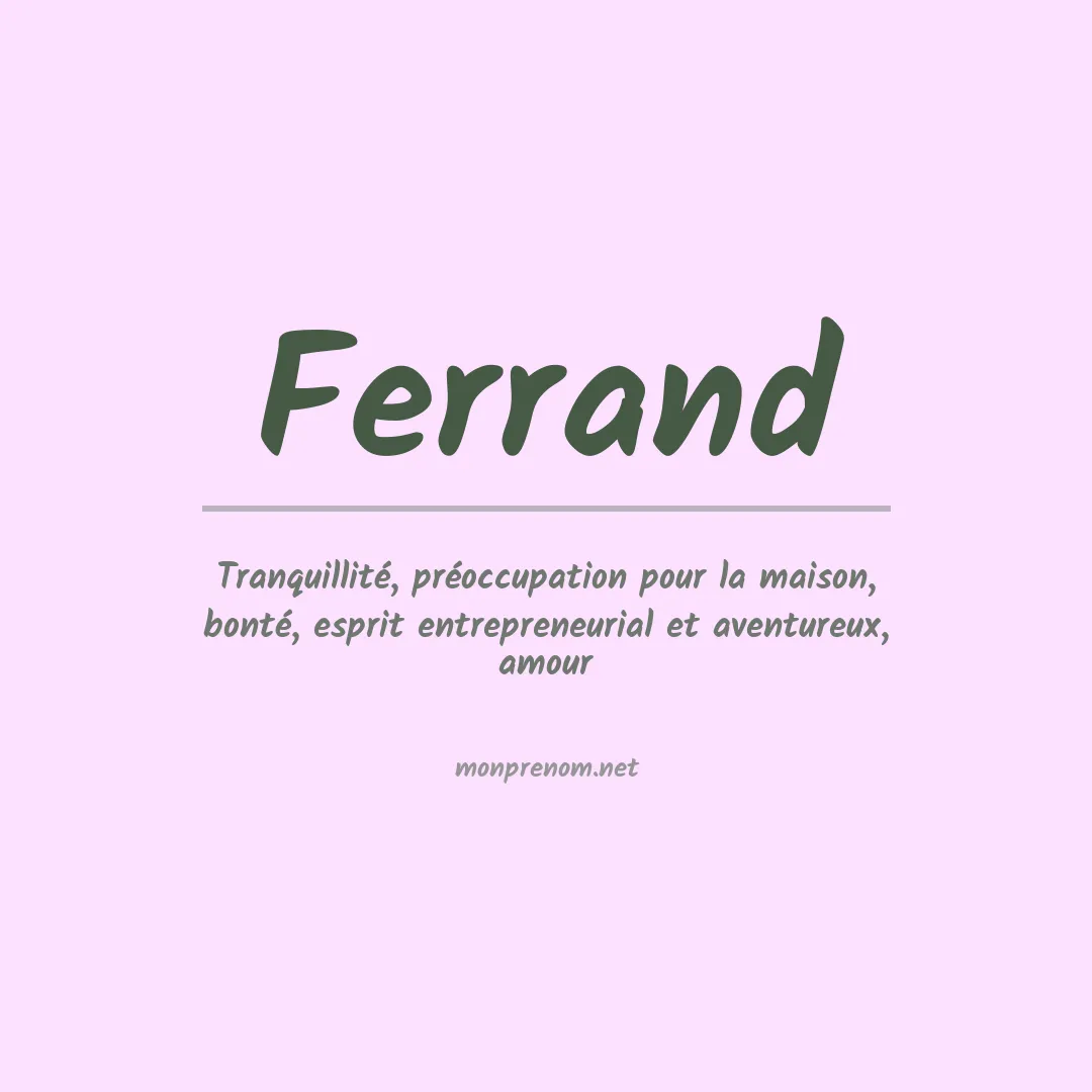 Signification du Prénom Ferrand