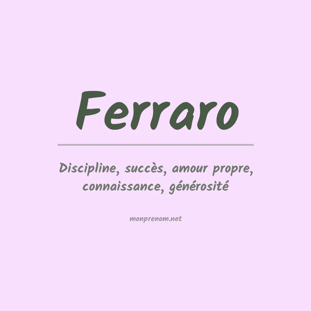 Signification du Prénom Ferraro