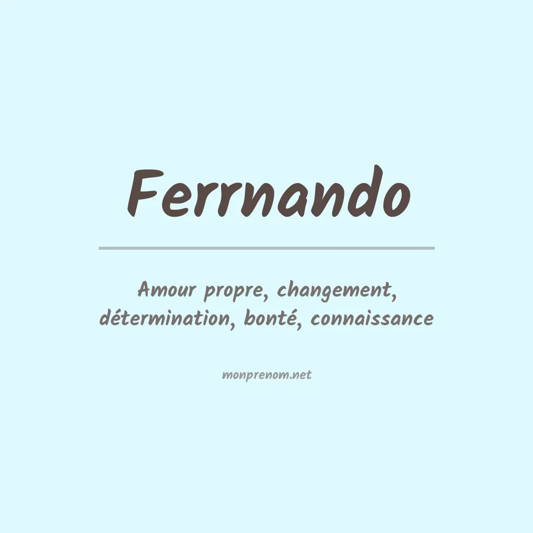 Signification du Prénom Ferrnando