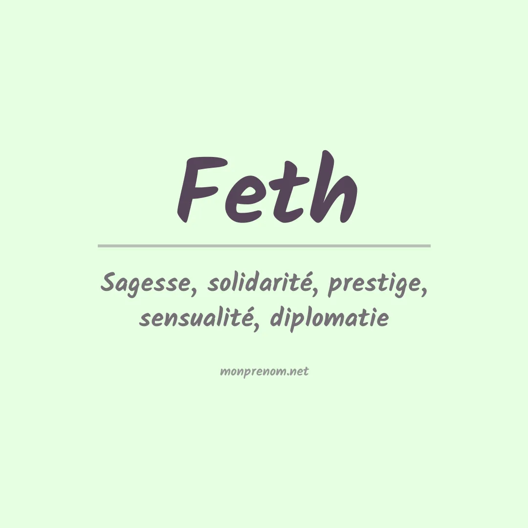 Signification du Prénom Feth Signification du Prénom Feth