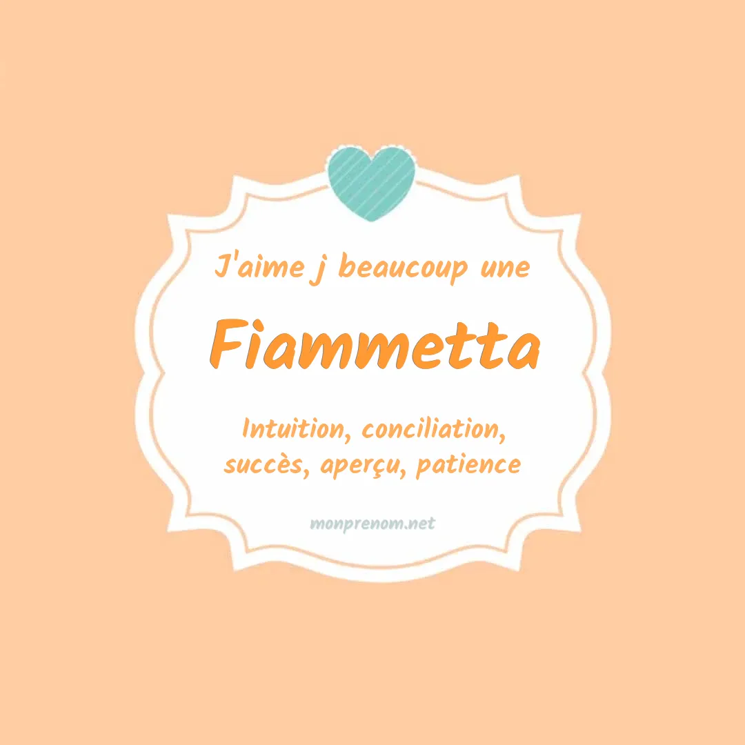 j'aime beaucoup Fiammetta