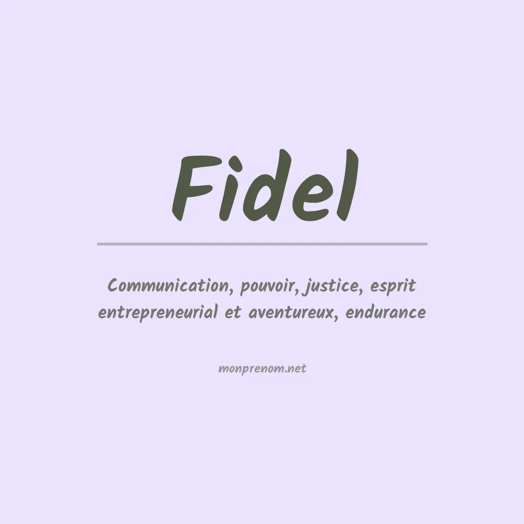 Signification du Prénom Fidel