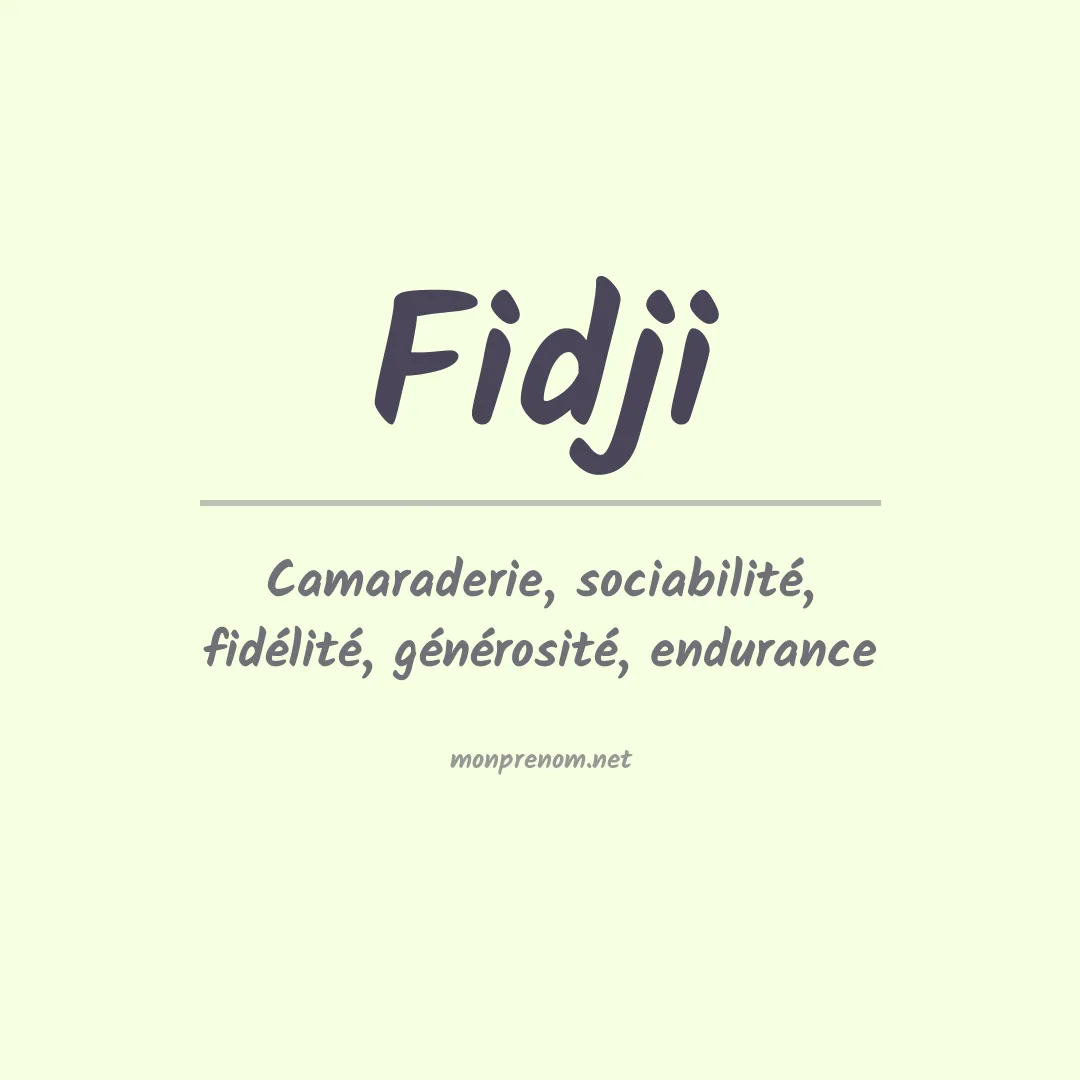 Signification du Prénom Fidji Signification du Prénom Fidji