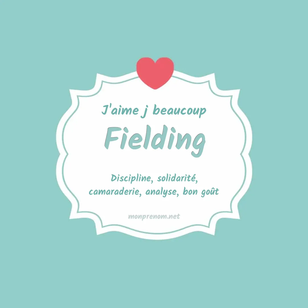 j'aime beaucoup Fielding