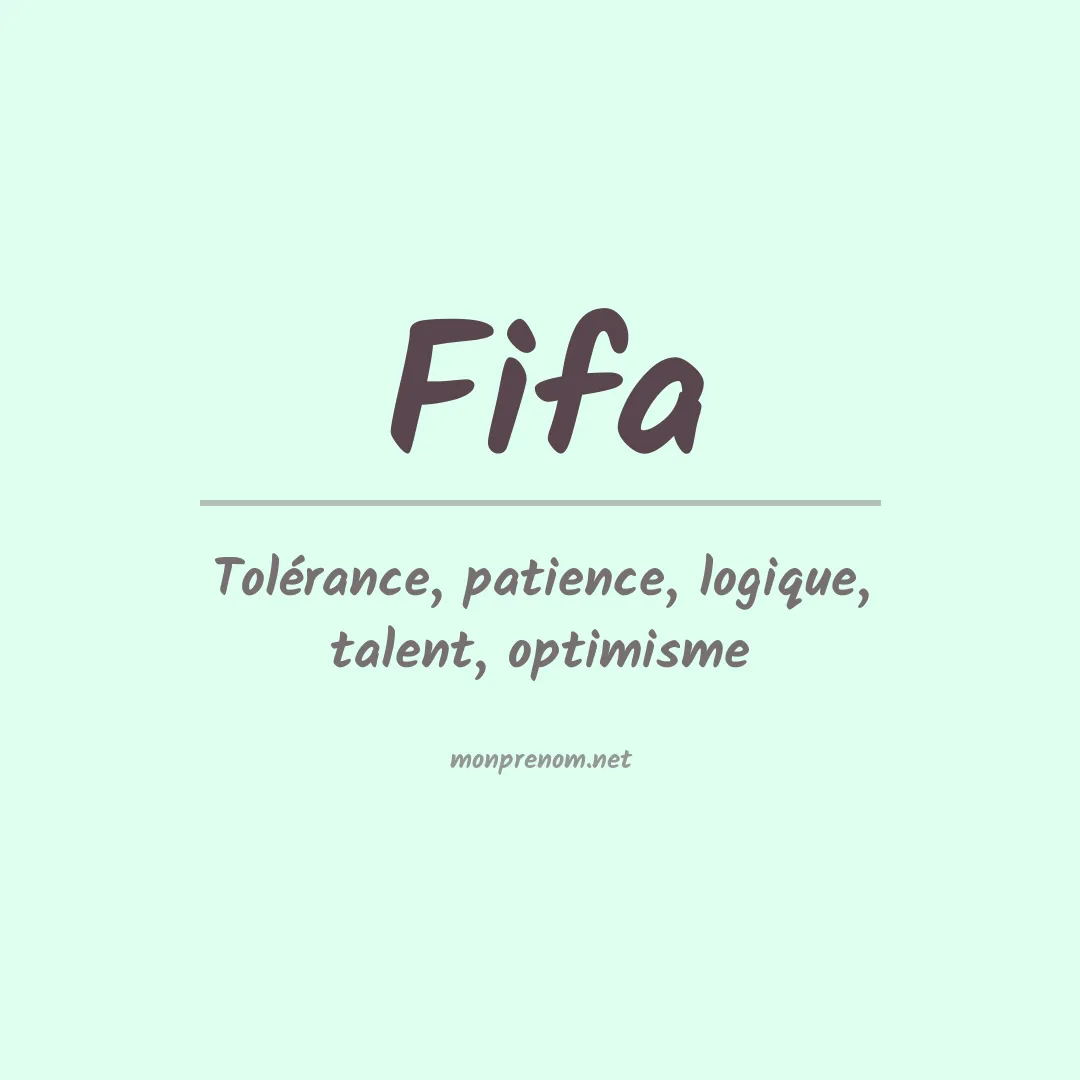 Signification du Prénom Fifa Signification du Prénom Fifa