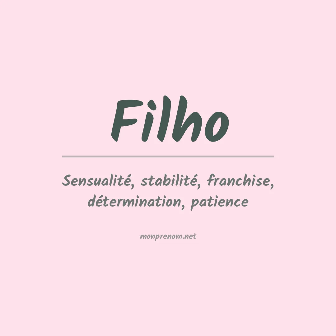 Signification du Prénom Filho