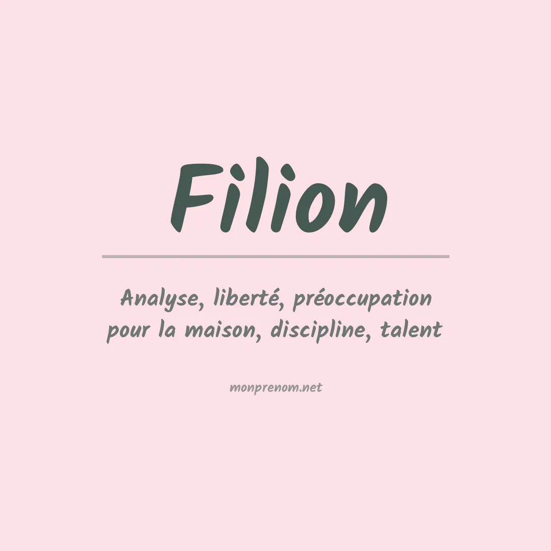 Signification du Prénom Filion