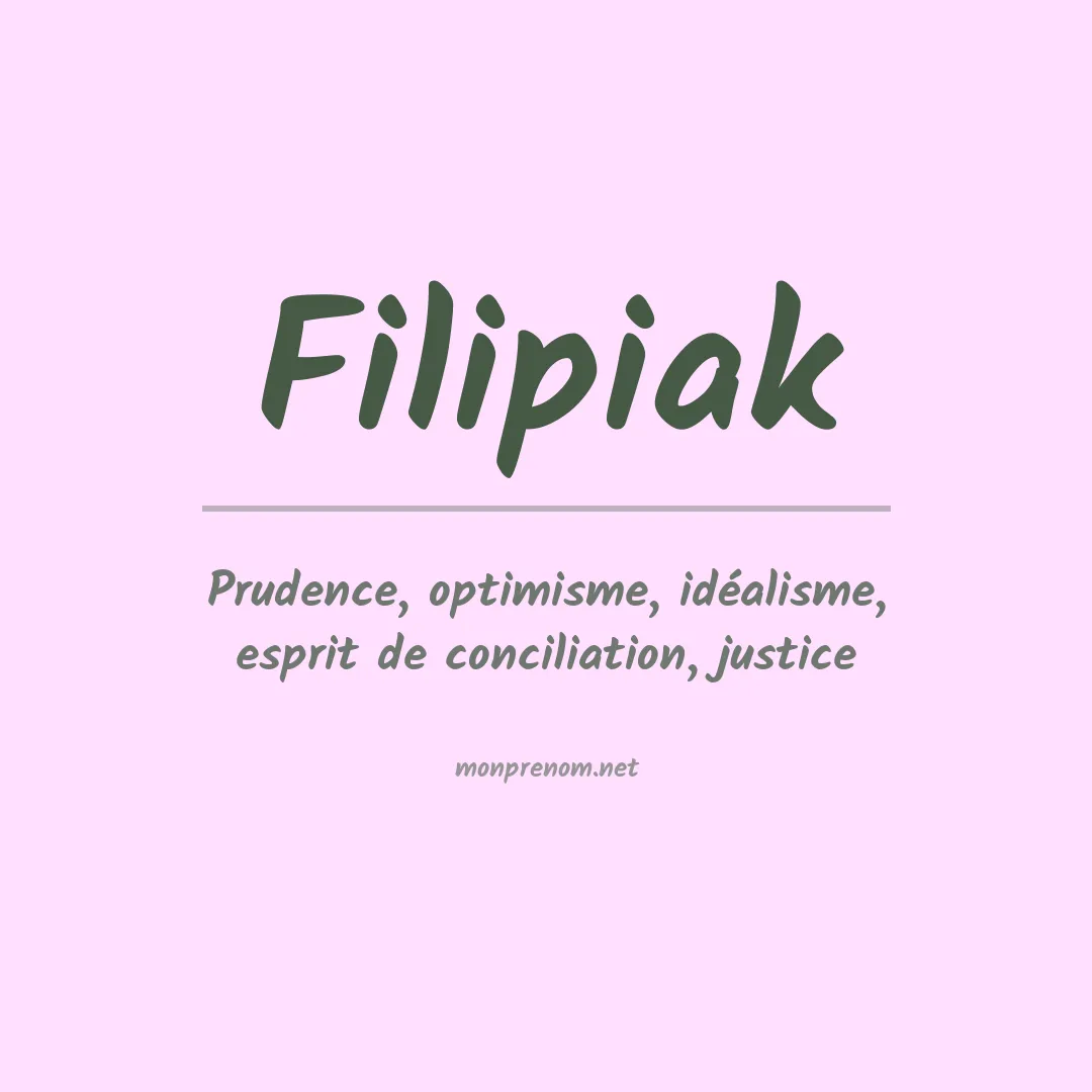 Signification du Prénom Filipiak