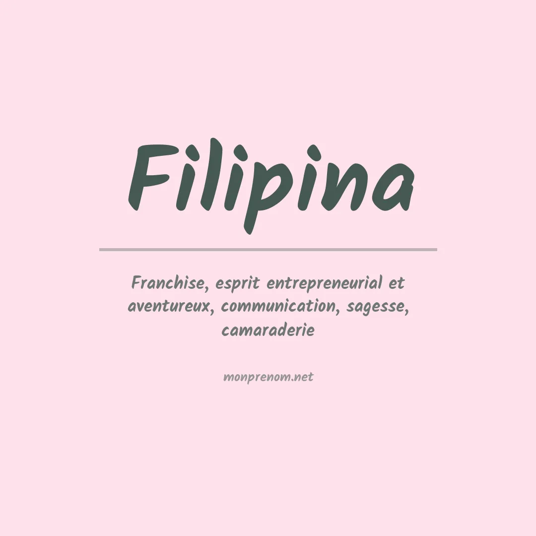 Signification du Prénom Filipina