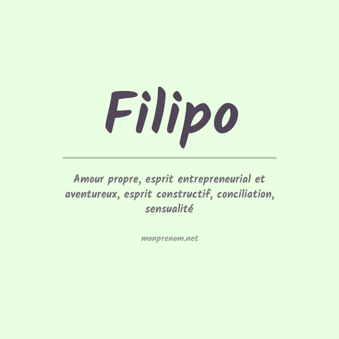 Signification du Prénom Filipo Signification du Prénom Filipo