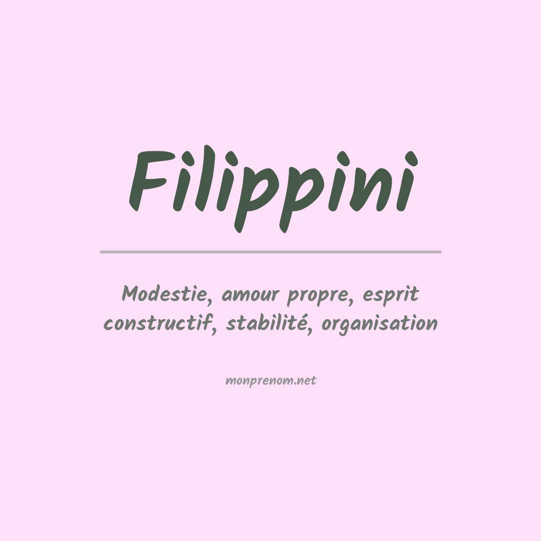 Signification du Prénom Filippini