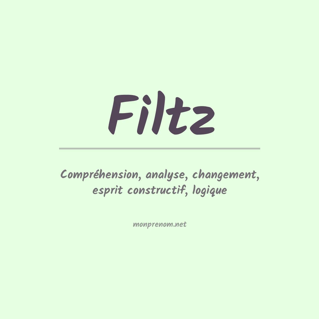 Signification du Prénom Filtz