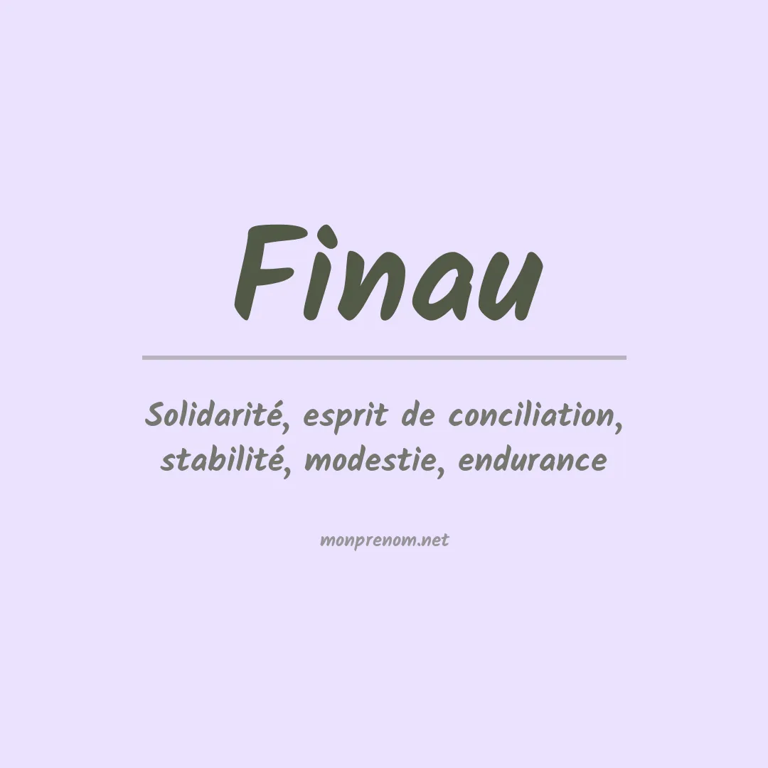 Signification du Prénom Finau