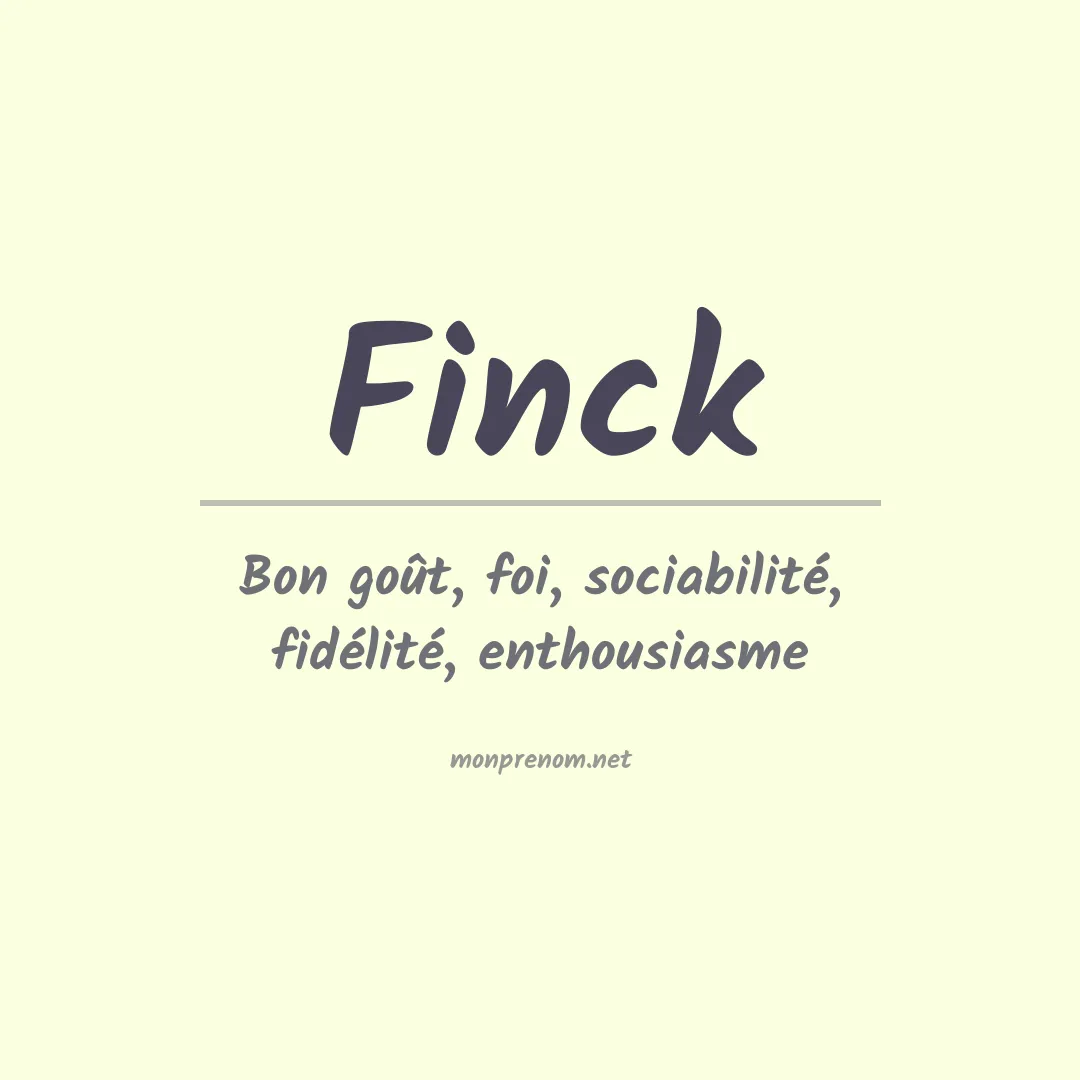 Signification du Prénom Finck