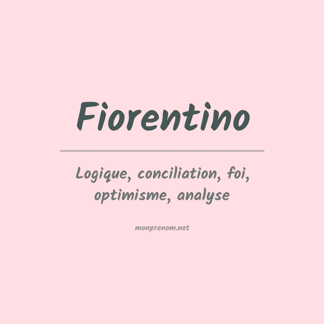 Signification du Prénom Fiorentino