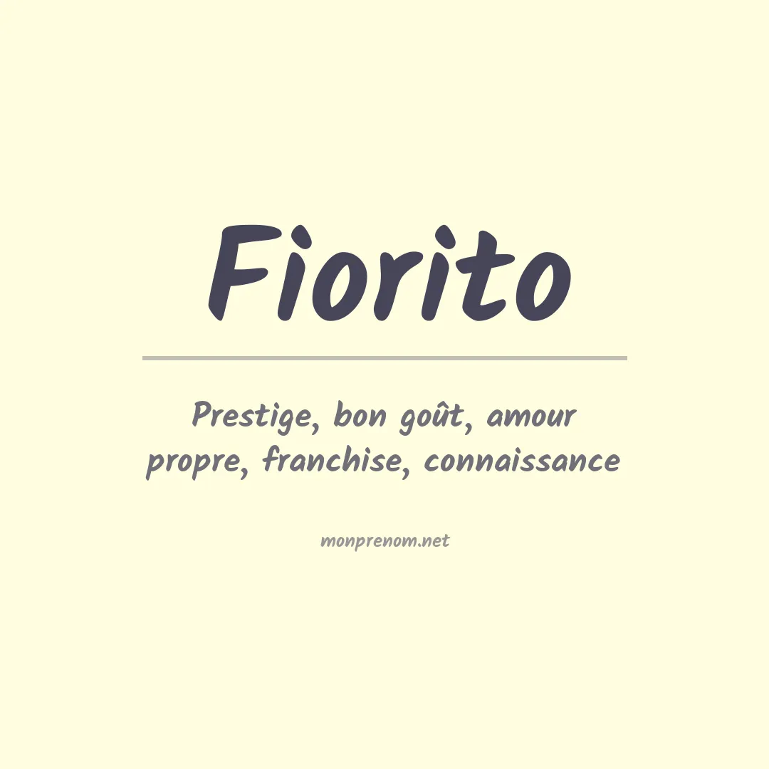 Signification du Prénom Fiorito