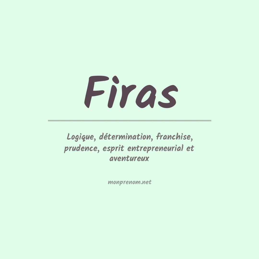 Signification du Prénom Firas