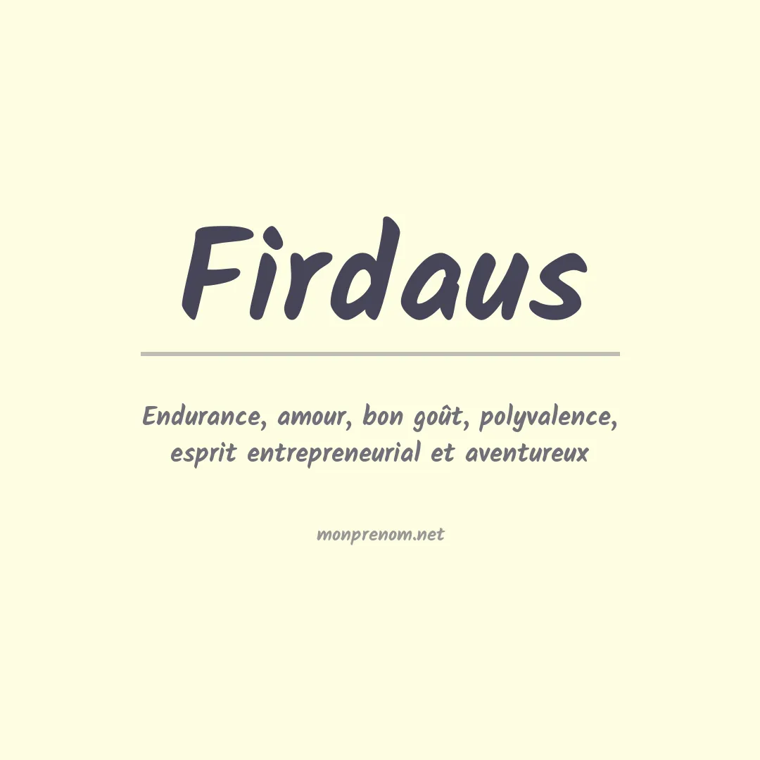 Signification du Prénom Firdaus Signification du Prénom Firdaus