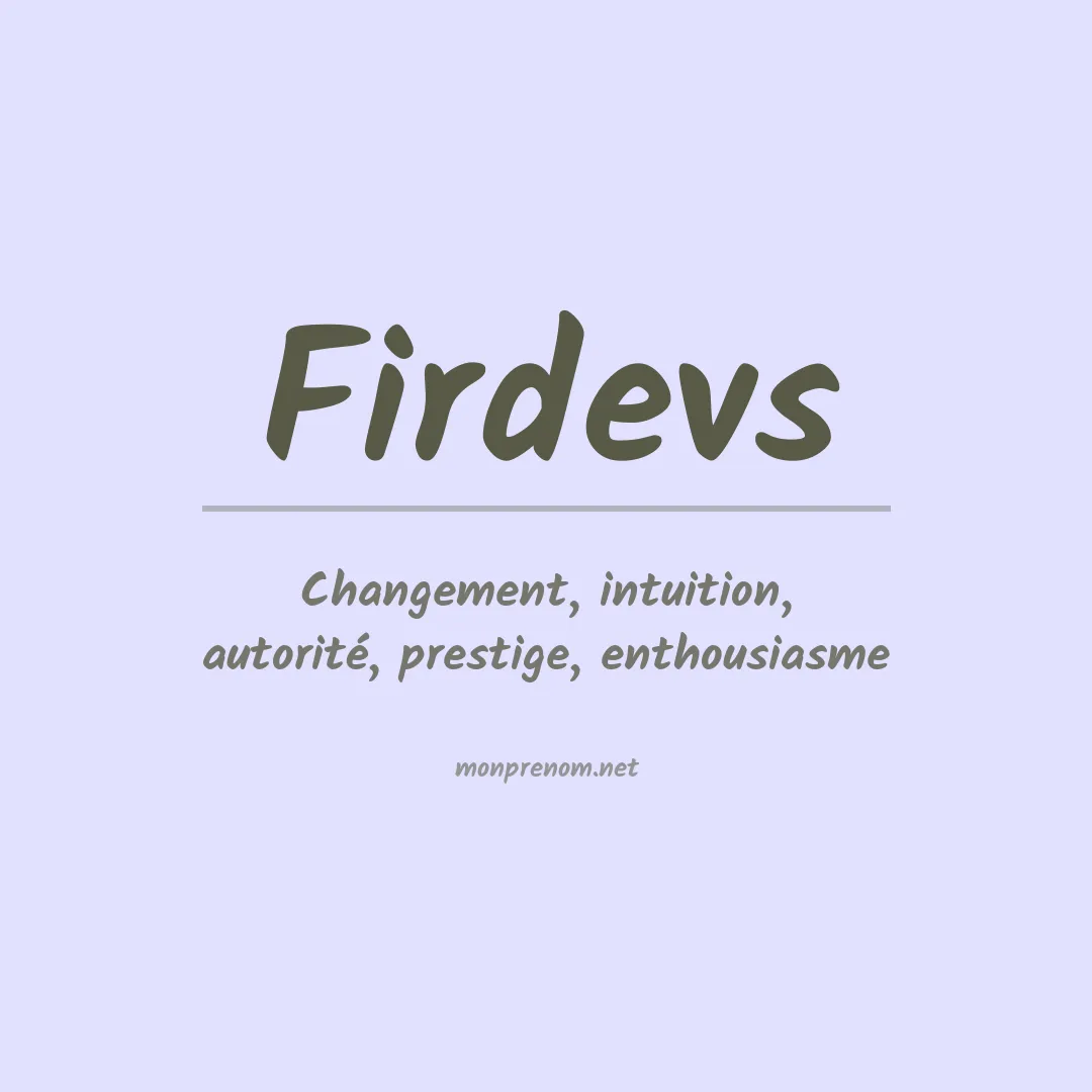 Signification du Prénom Firdevs Signification du Prénom Firdevs