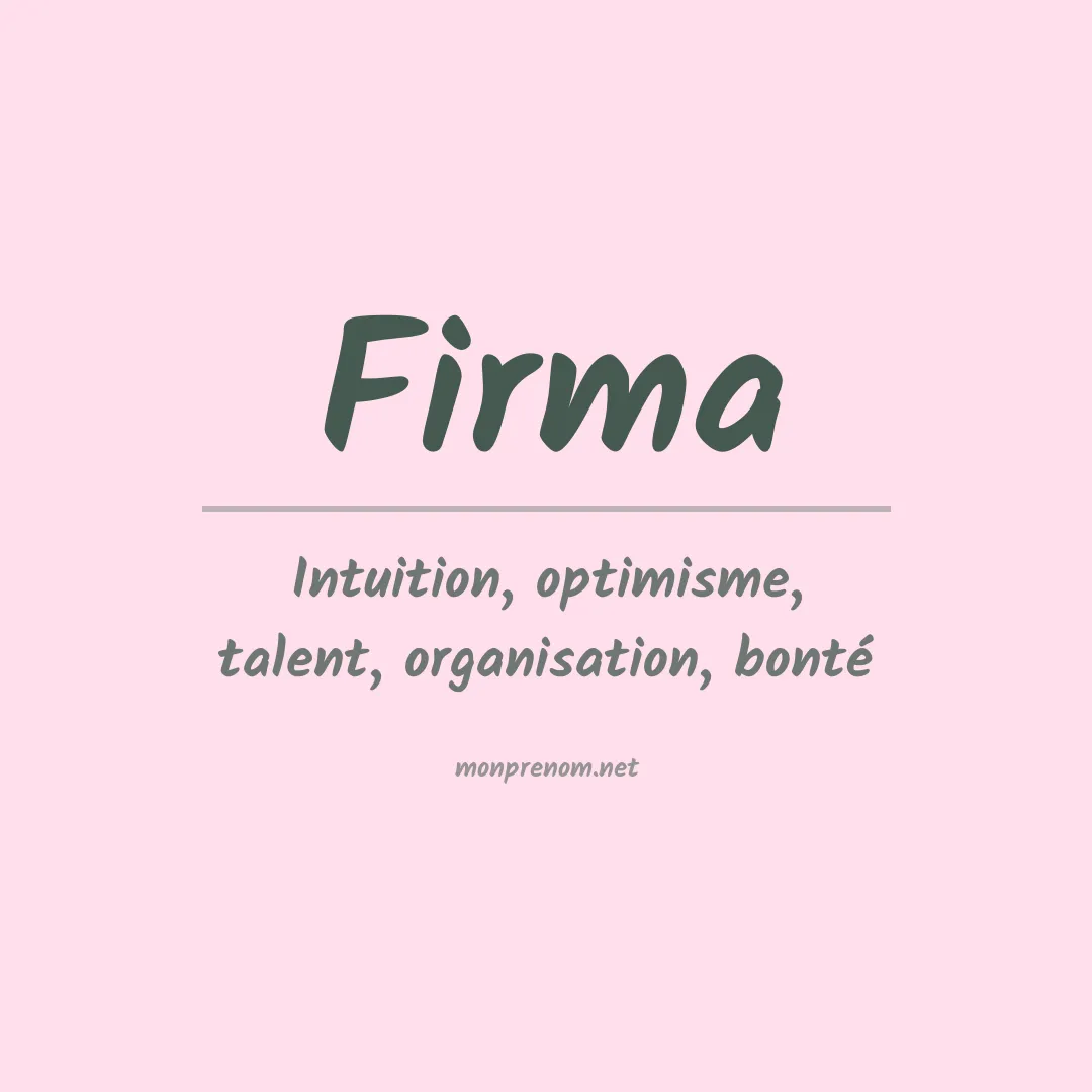 Signification du Prénom Firma Signification du Prénom Firma