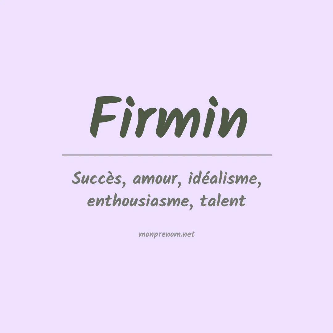 Signification du Pr nom Firmin