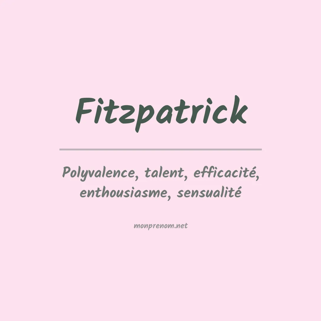 Signification du Prénom Fitzpatrick