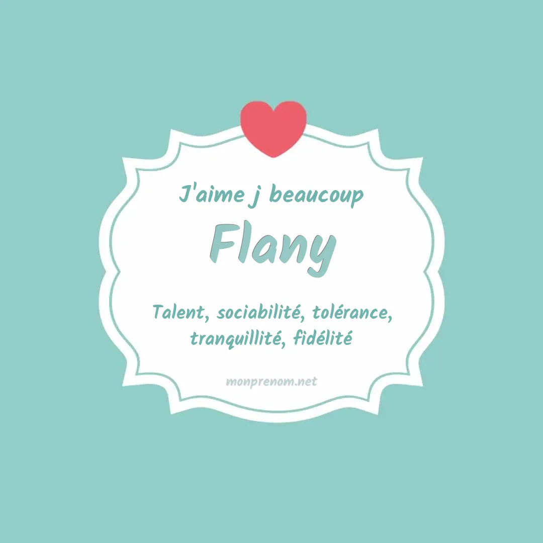j'aime beaucoup Flany
