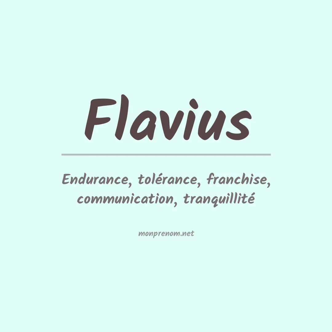 Signification du Prénom Flavius