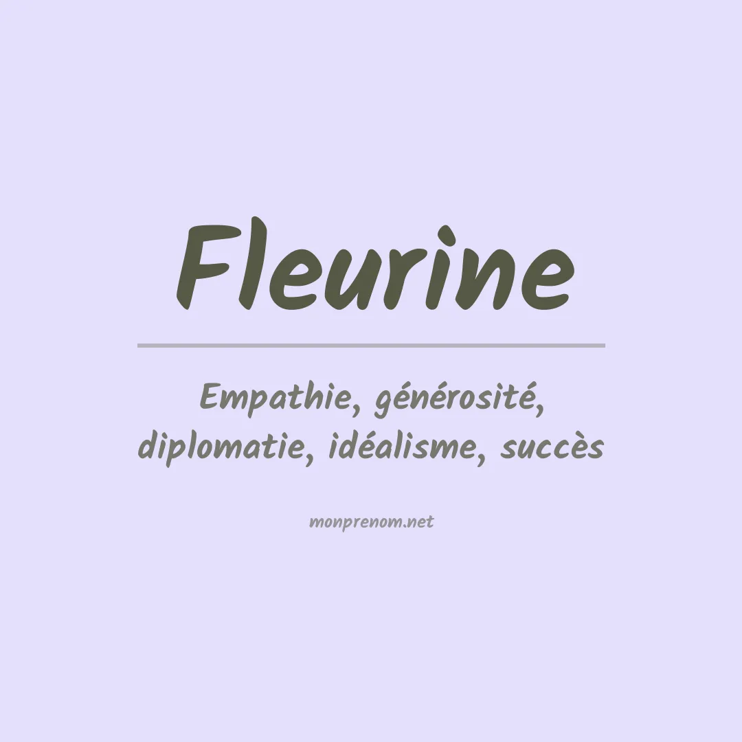 Signification du Prénom Fleurine Signification du Prénom Fleurine