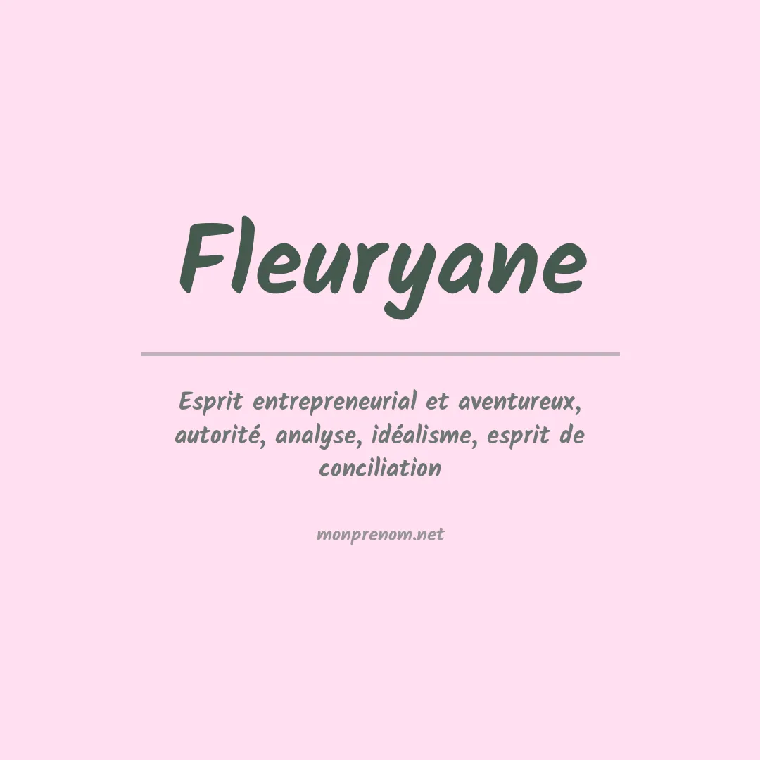 Signification du Prénom Fleuryane Signification du Prénom Fleuryane