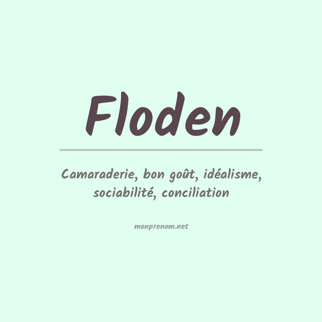 Signification du Prénom Floden