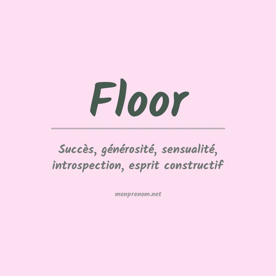 Signification du Prénom Floor