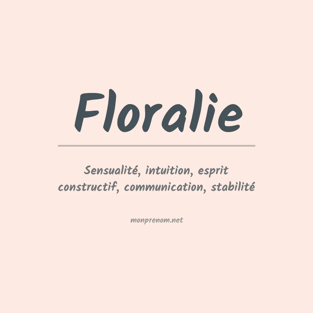 Signification du Prénom Floralie