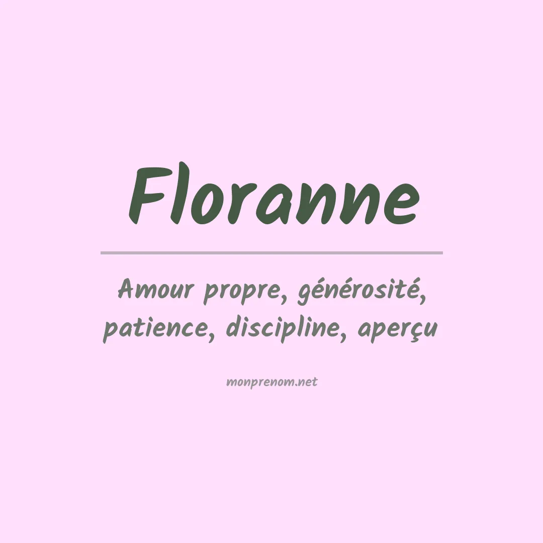 Signification du Prénom Floranne Signification du Prénom Floranne
