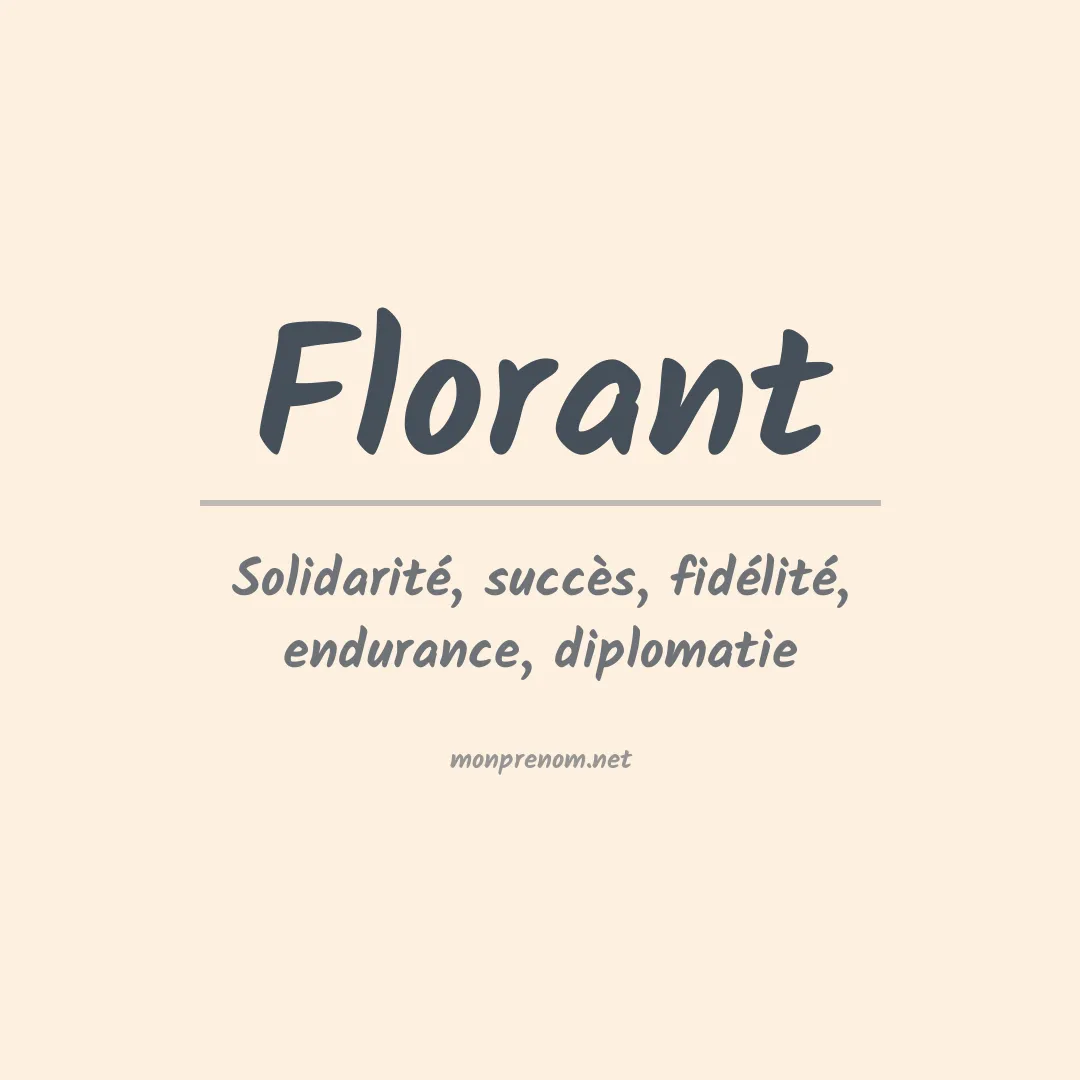 Signification du Prénom Florant Signification du Prénom Florant