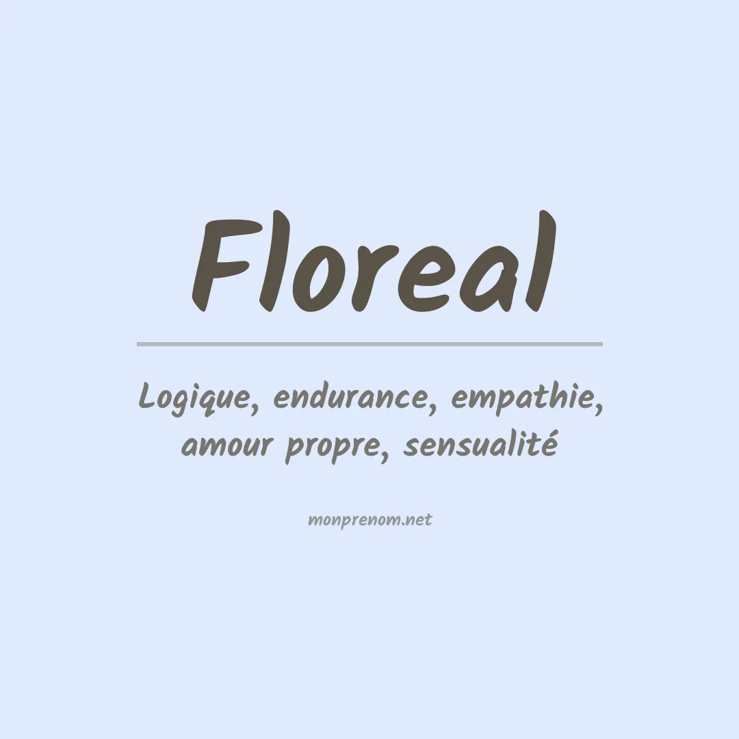Signification du Prénom Floreal Signification du Prénom Floreal
