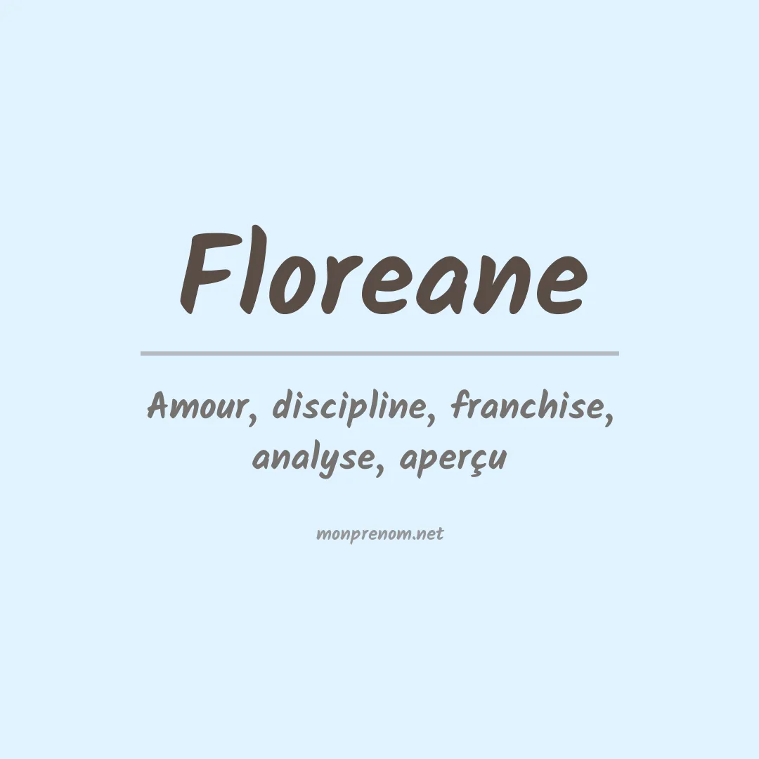 Signification du Prénom Floreane Signification du Prénom Floreane