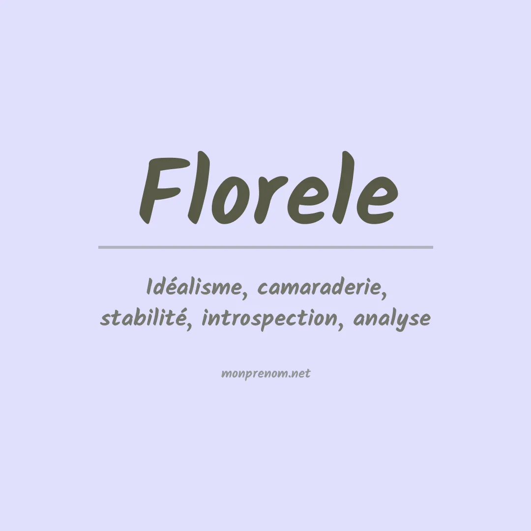 Signification du Prénom Florele Signification du Prénom Florele