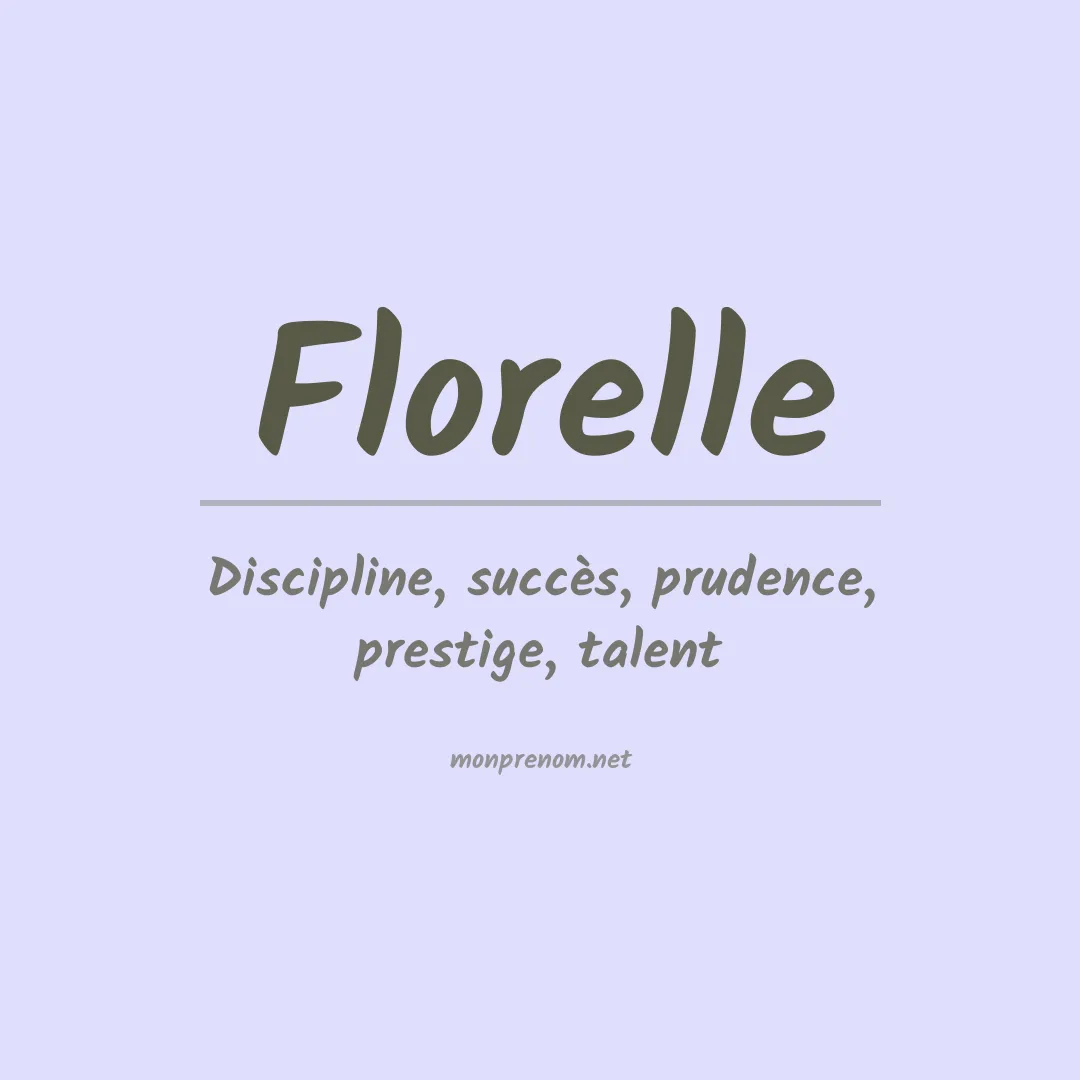 Signification du Prénom Florelle Signification du Prénom Florelle