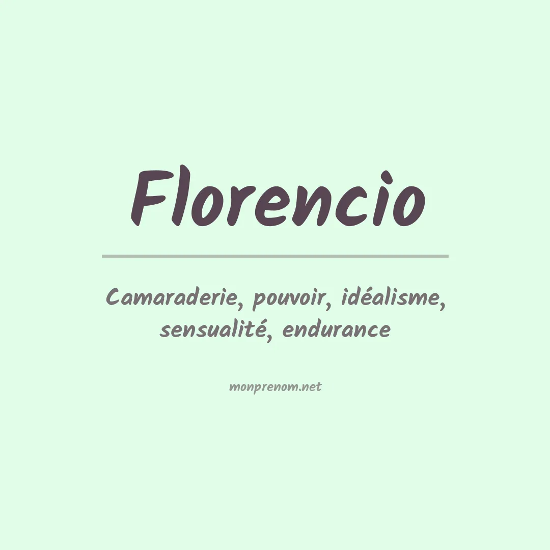 Signification du Prénom Florencio