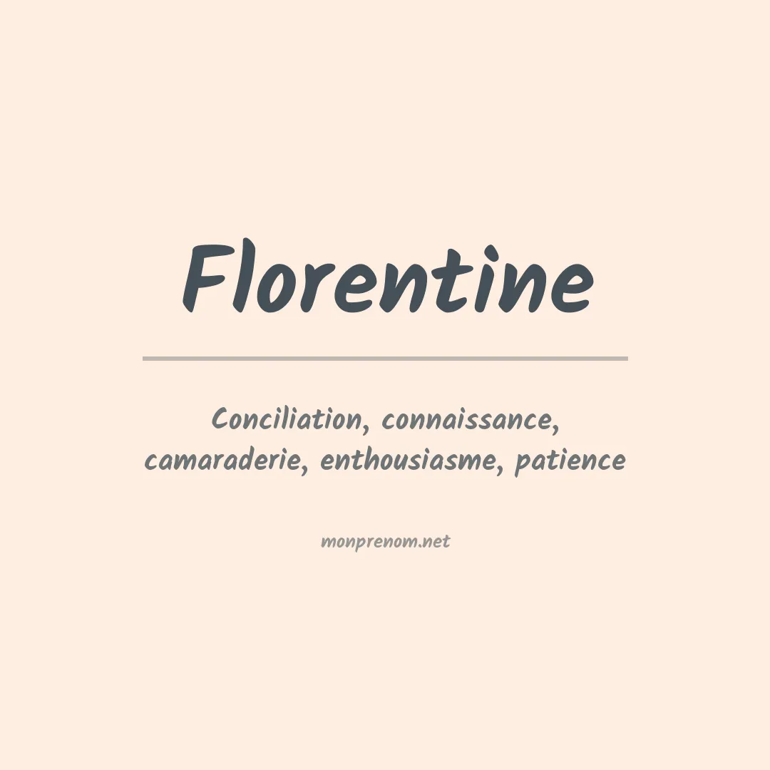 Signification du Prénom Florentine