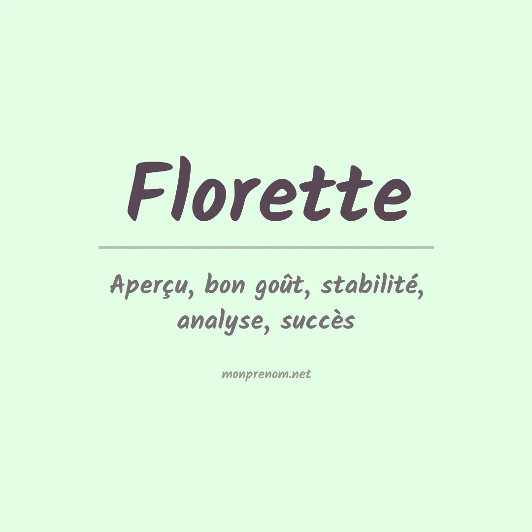 Signification du Prénom Florette Signification du Prénom Florette