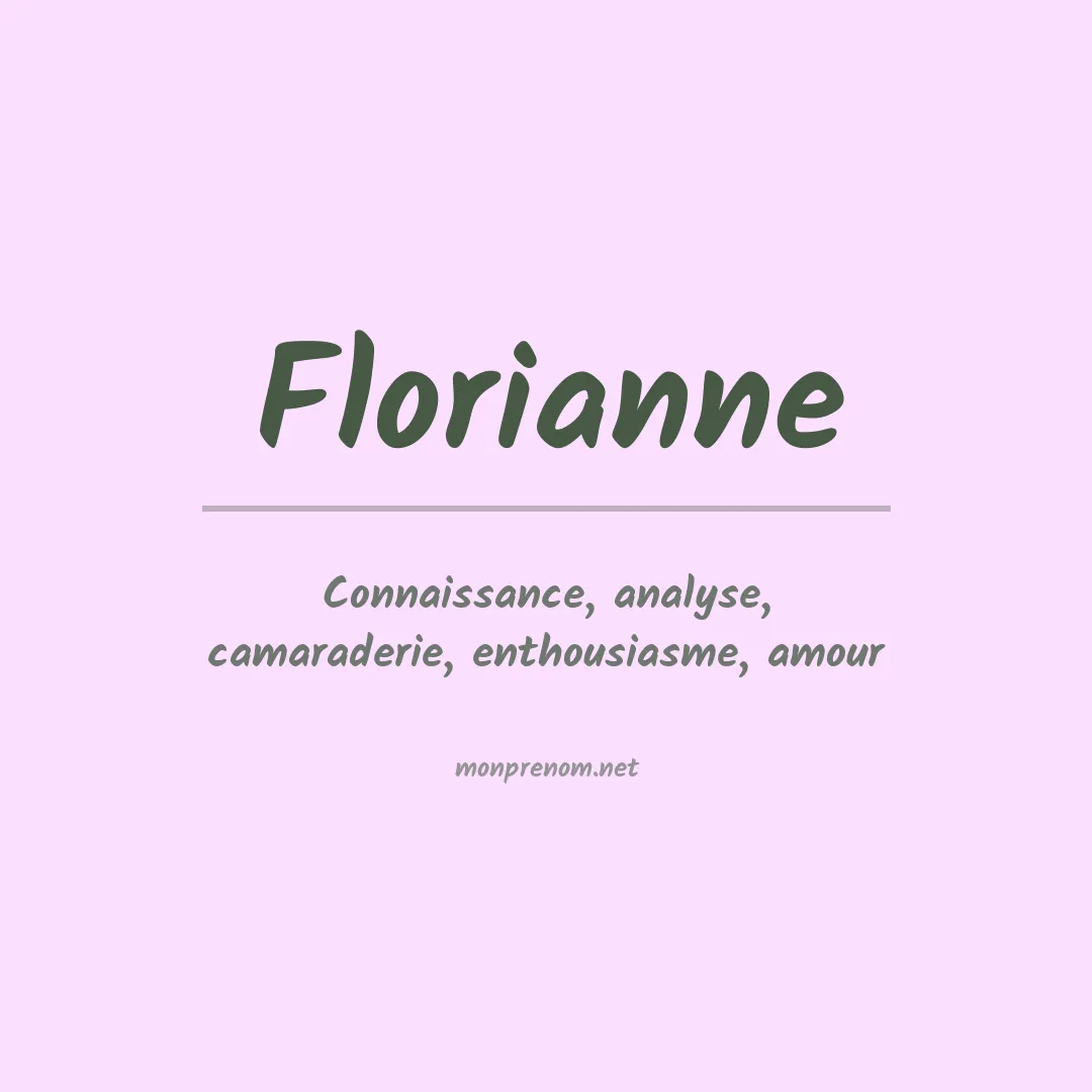 Signification du Prénom Florianne Signification du Prénom Florianne