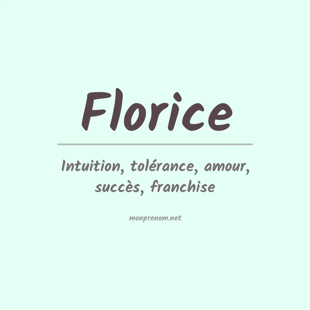 Signification du Prénom Florice