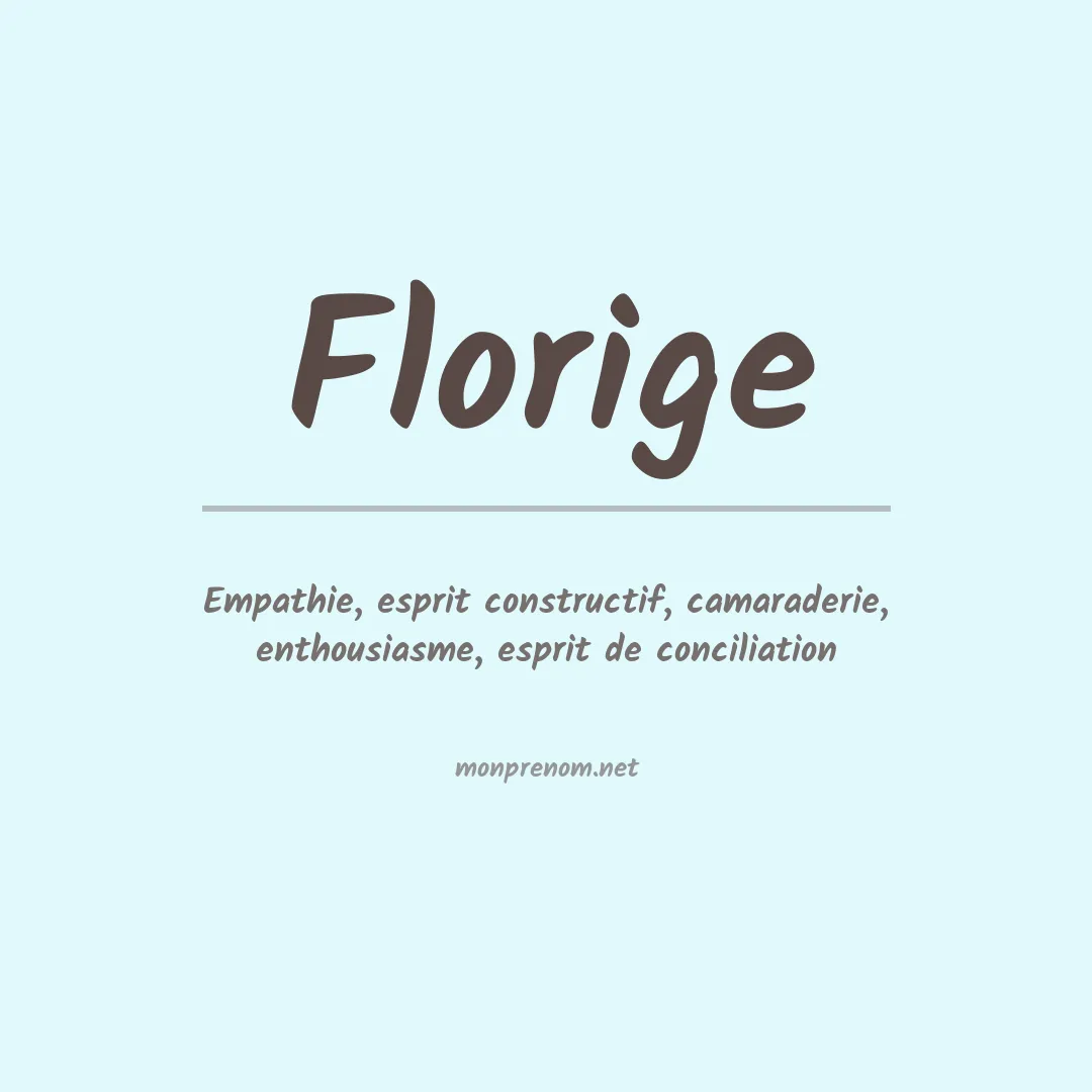 Signification du Prénom Florige Signification du Prénom Florige