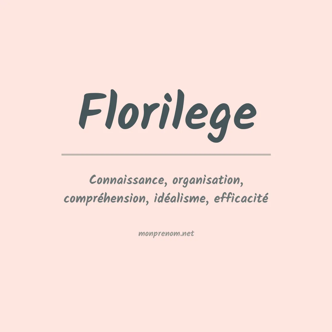 Signification du Prénom Florilege Signification du Prénom Florilege