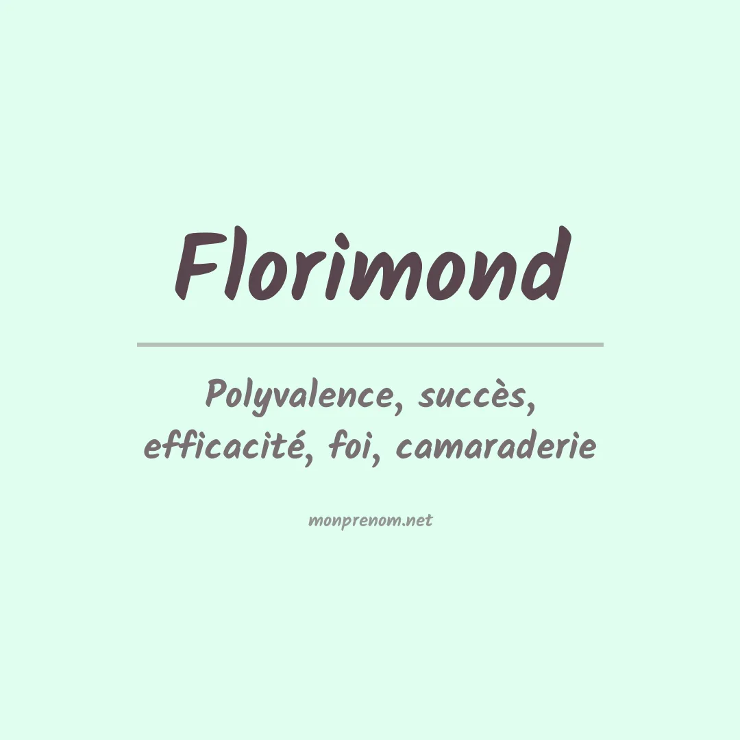 Signification du Prénom Florimond Signification du Prénom Florimond