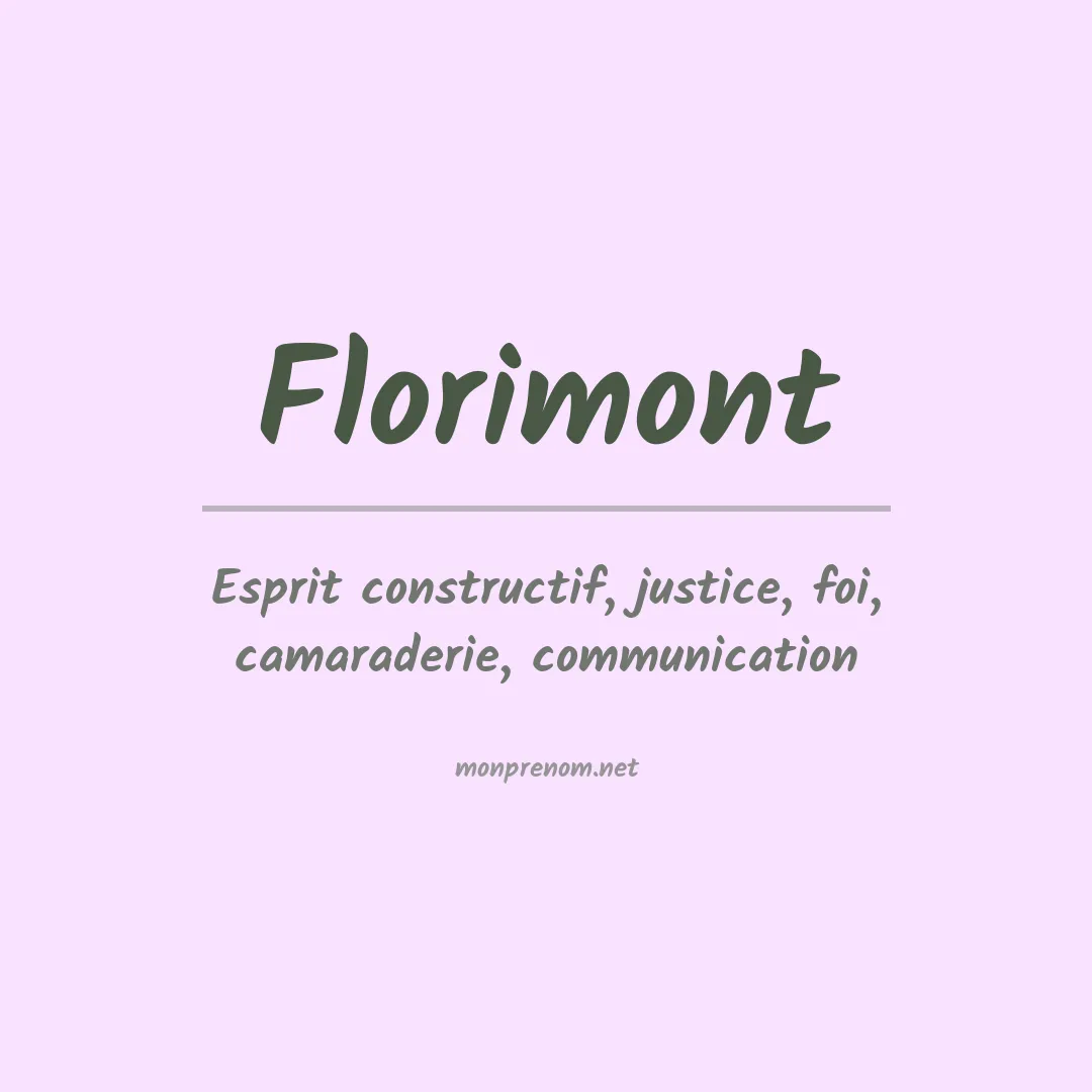 Signification du Prénom Florimont Signification du Prénom Florimont