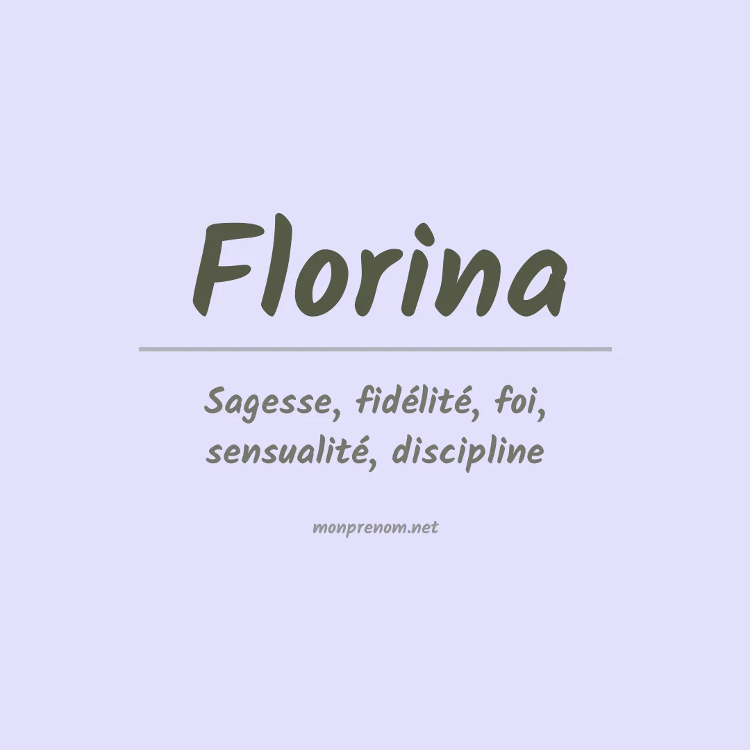 Signification du Prénom Florina